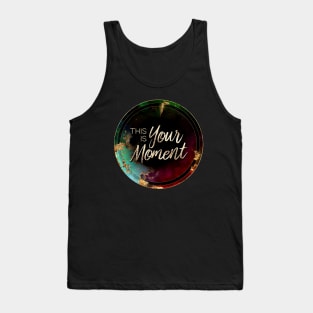 Gold Inspirational This Is Your Moment B - Circle Shield Tank Top